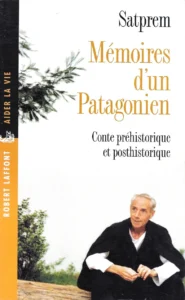 Mémoires d'un Patagonien